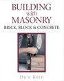 Building with Masonry Brick Block  Concrete