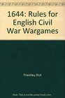 1644 Rules for English Civil War Wargames