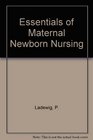 Essentials of maternalnewborn nursing