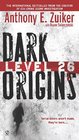 Level 26 Dark Origins