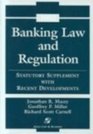 Banking Law and Regulation 2002 Statutory Supplement With Recent Developments