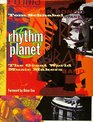 Rhythm Planet  The Great World Music Makers