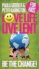 Love Life Live Lent Children's Booklet Be The Change
