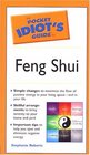 Pocket Idiot's Guide to Feng Shui