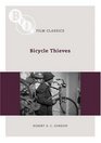 Bicycle Thieves (Ladri di biciclette) (Bfi Film Classics)