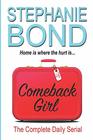 Comeback Girl The Complete Daily Serial