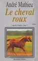 Le Cheval Roux