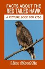 Facts About the Red Tailed Hawk (A Picture Book For Kids)