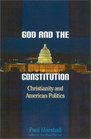 God and the Constitution Christianity and American Politics