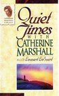 Quiet Times With Catherine Marshall