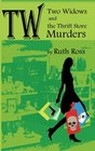 Two Widows and the Thrift Store Murders