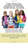 The Special Needs SCHOOL Survival Guide Handbook for Autism Sensory Processing Disorder ADHD Learning Disabilities  More