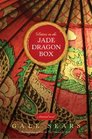Letters in the Jade Dragon Box  a historical novel