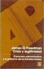 Crisis y legitimidad el proceso administrativo y el gobierno de los EEUU