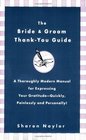 The Bride  Groom ThankYou Guide