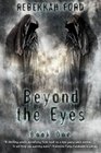 Beyond the Eyes (Volume 1)