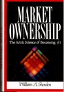 Market Ownership The Art  Science of Becoming 1