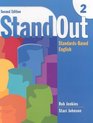 Stand Out 2 StandardsBased English