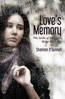 Love's Memory The Scotts of Mountain Ridge Book One
