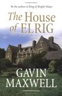 The House of Elrig