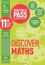 Practice and Pass 11 Level 1 Discover Maths Level 1 An Introduction to 11 and Entrance Exam Questions and Tests