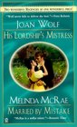 His Lordship's Mistress and Married by Mistake (Signet Regency Romance)