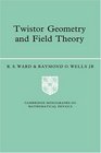 Twistor Geometry and Field Theory