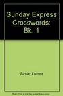 Sunday Express Crosswords Bk 1