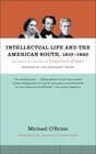 Intellectual Life and the American South 18101860 An Abridged Edition of Conjectures of Order