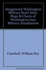 Military Living's Assignment Washington  A Guide to Washington Area Military Installations
