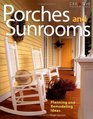 Porches and Sunrooms Planning and Remodeling Ideas