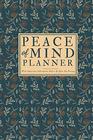 Peace Of Mind Planner  With Important Information Before  After My Passing Simple Guidebook For My Loved Ones To Make My Passing Easier Details  When I Die Will Planner With A Peace Of Mind
