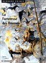 Bernard Prince tome 11  La Forteresse des brumes