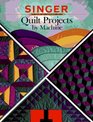 Quilt Projects by Machine