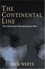 The Continental Line American Revolutionary War