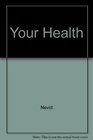 Instructor's Edition Your Health 1e