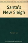 Santa's New Sleigh