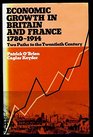 Economic Growth in Britain and France 17801919 Two Paths to the Twentieth Century