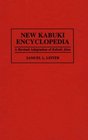 New Kabuki Encyclopedia