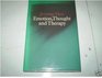 Emotion Thought and Therapy A Study of Hume and Spinoza and the Relationship of Philosophical Theories of the Emotions to Psychological Theories O