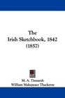 The Irish Sketchbook 1842