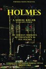 Holmes A serial killer in his own words