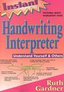 Instant Handwriting Interpreter Understanding Yourself and Others