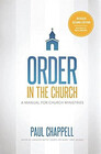 Order in the Church  A Manual for Church Ministries