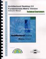 Architectural Desktop 2 Fundamentals Metric Version  Instructor Manual