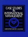 Case Studies in International Management