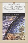 Ultimate Questions Thinking About Philosophy