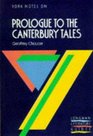 York Notes on The Prologue to The Canterbury Tales by Geoffrey Chaucer