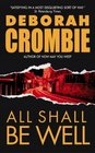 All Shall Be Well (Duncan Kincaid / Gemma James, Bk 2) (Large Print)