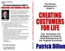 The Serious Salesperson's Guide to CREATING CUSTOMERS FOR LIFE